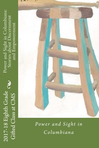 Power and Sight in Columbiana: Stories about Discernment and Empowerment Novels & Short Stories