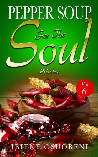 Pepper Soup For The Soul Volume 6: Priceless (Pepper Soul For The Soul, Band 6) Religion & Esotericism