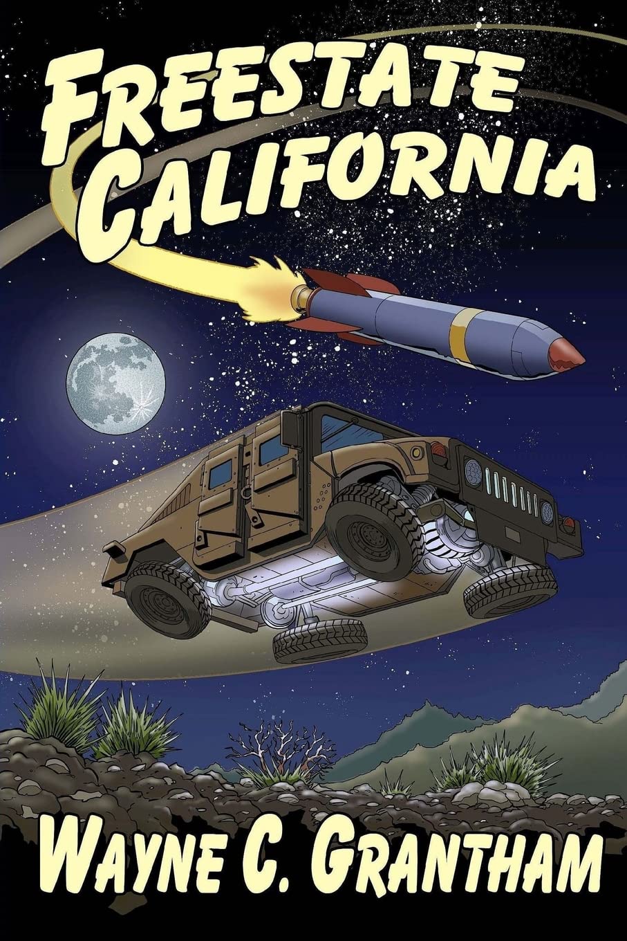 Freestate California (Freestate Series, Band 1) Action & Adventure