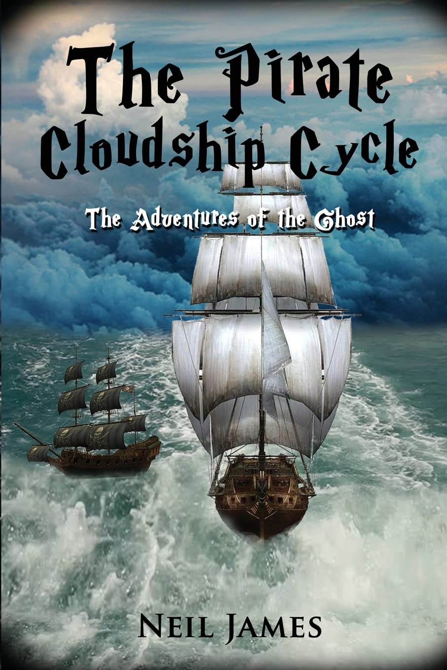 The Pirate Cloudship Cycle - Adventures of the Ghost Action & Adventure