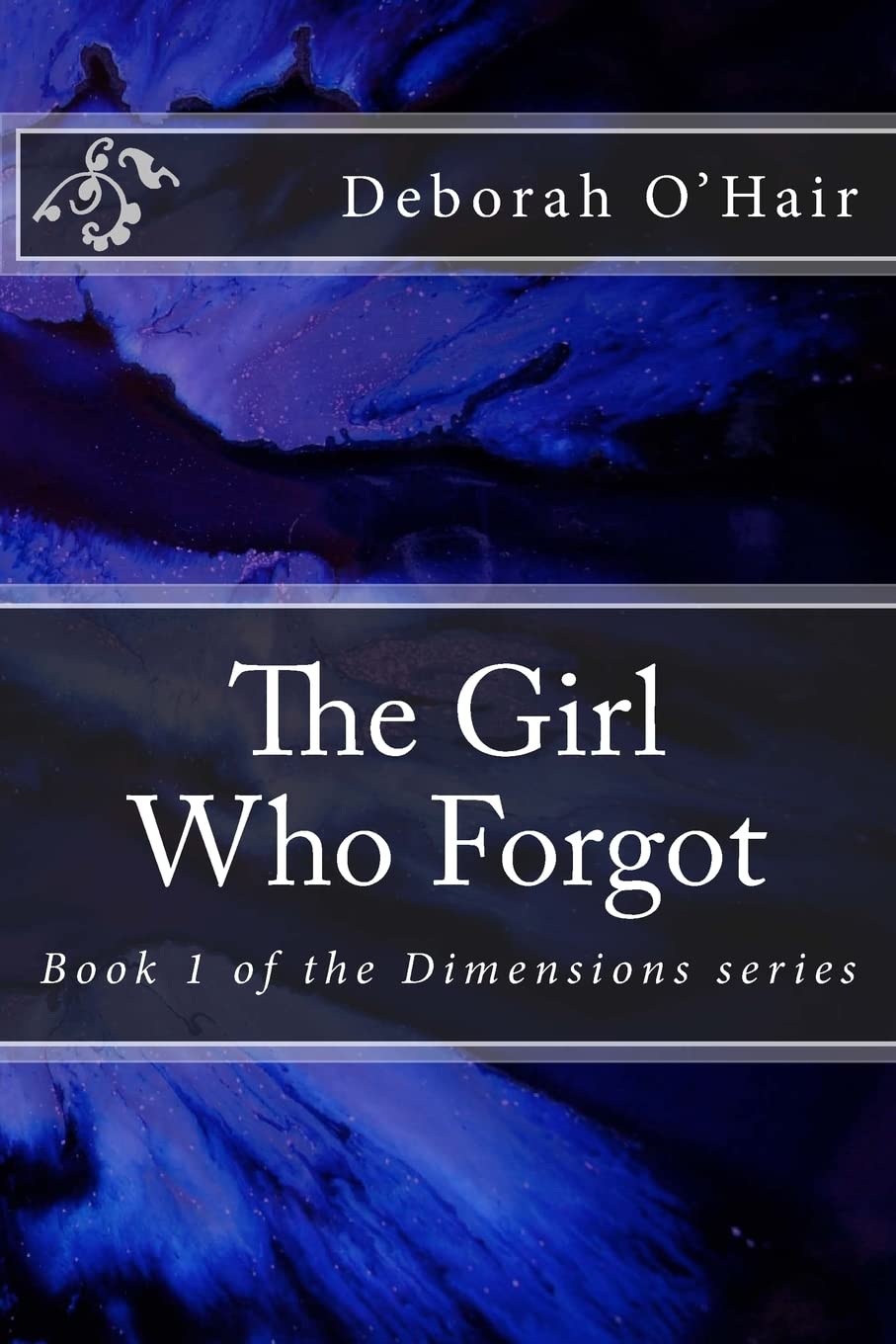 The Girl Who Forgot: A story of magic, adventure, and uncovering lost memories book
