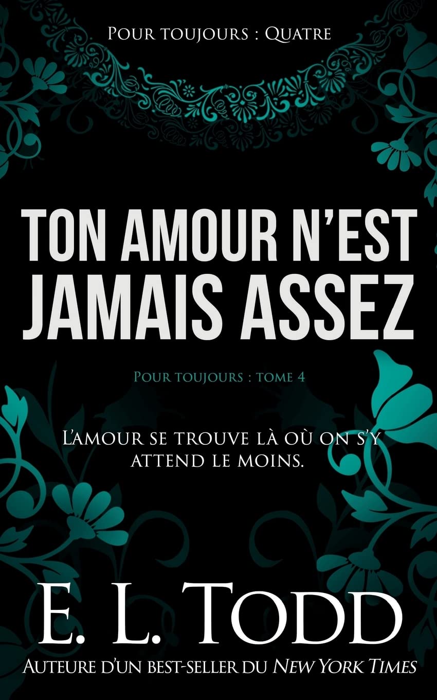 Ton amour n’est jamais assez book