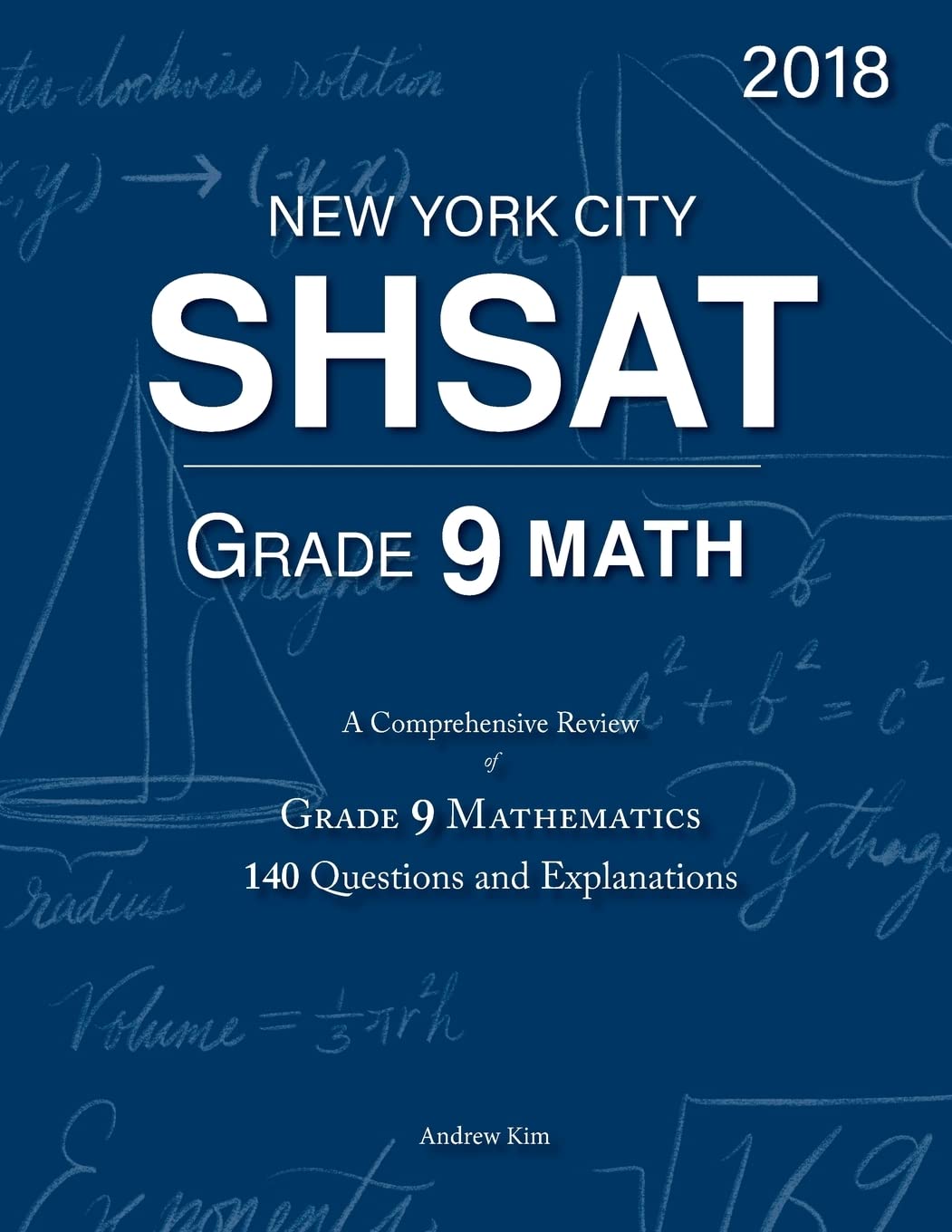 SHSAT Grade 9 Math: 9th Grade Mathematics; 140 Questions and Explanations Books