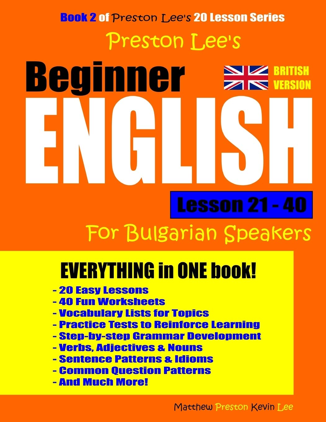 Preston Lee's Beginner English Lesson 21 - 40 For Bulgarian Speakers (British) (Preston Lee's English For Bulgarian Speakers (British Version)) Foreign Languages ​​& Dictionaries