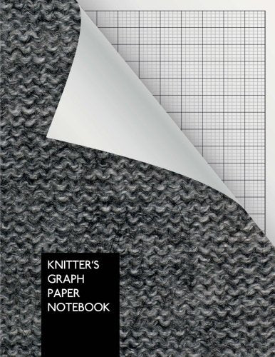 Knitter's Graph Paper Notebook: Knitting Graph Paper Journal | 4:5 Ratio | 100 pages | Letter Format 8.5"x11" Hobbies & Crafts
