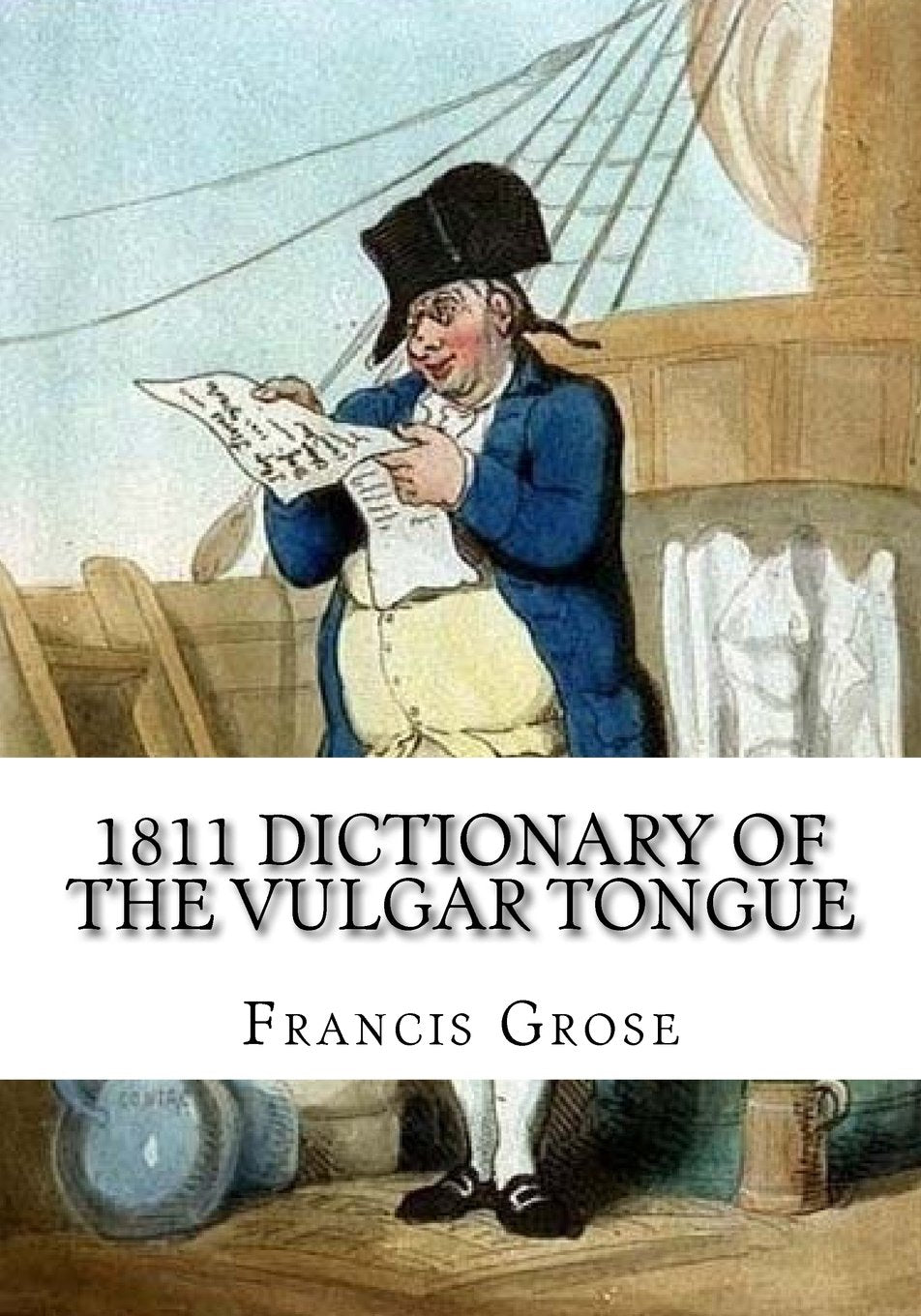 1811 Dictionary of the Vulgar Tongue Contemporary literature