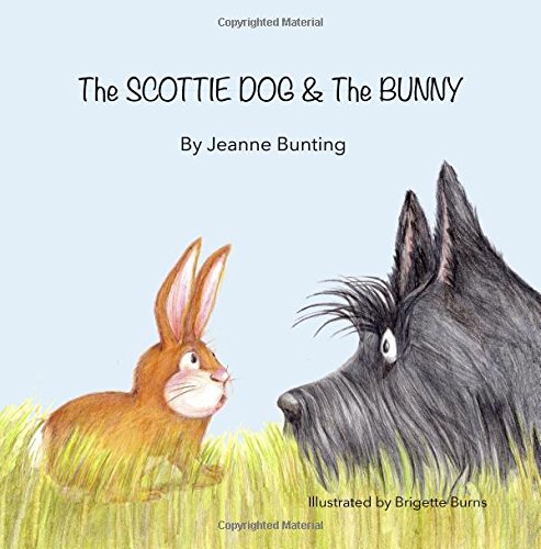 The Scottie Dog and The Bunny (The Scottie Dog Adventures, Band 2) Learning & Reference