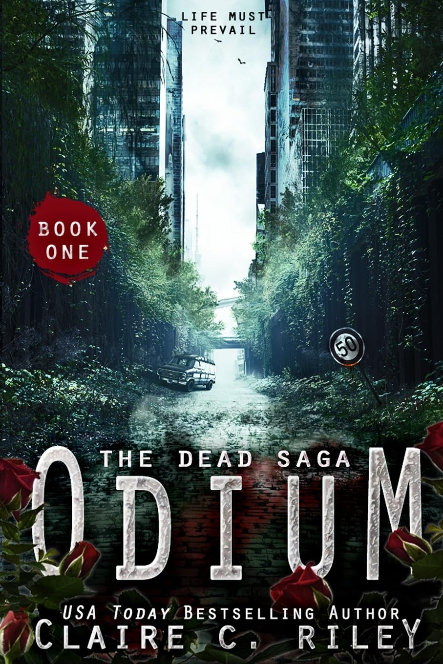Odium I: The Dead Saga Dystopia & Post-Apocalypse