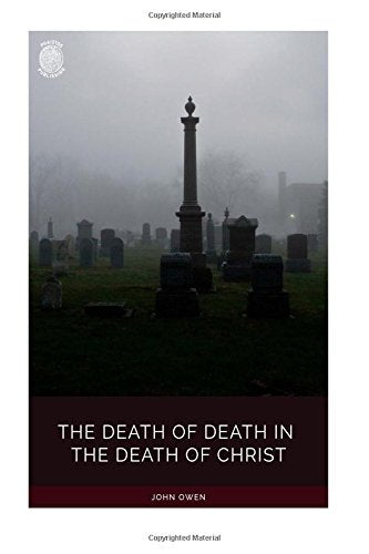 The Death of Death in the Death of Christ Religion & Esotericism