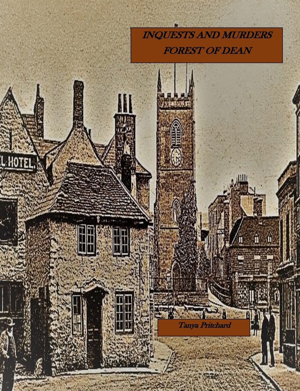 Inquests and Murders Forest of Dean Books