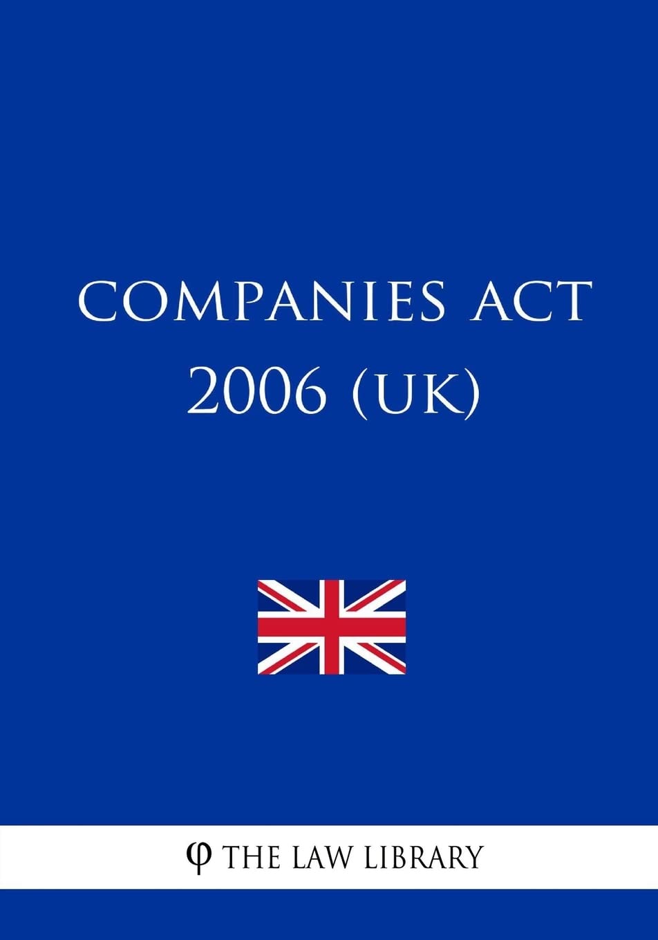 Companies Act 2006 (UK), uk law, english law, Human Rights Act, Care Act Law