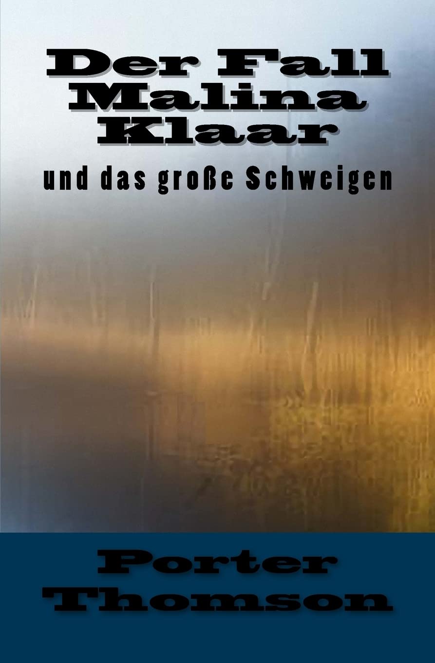 Product Image: Der Fall Malina Klaar: und das große Schweigen