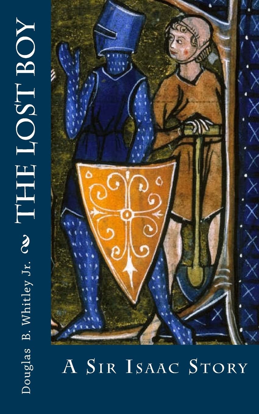 The Lost Boy: A Sir Isaac Story (The Sir Isaac Stories, Band 1) Religion & Esotericism