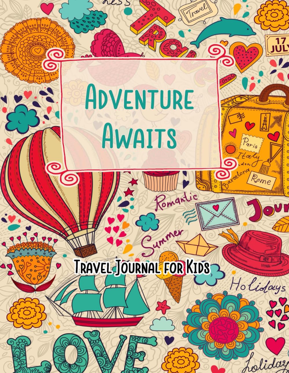 Adventure Awaits Travel Journal for Kids: Vacation Diary for Children:120+ Page Travel Journal (Fun Kid Travel Journals, Band 3) Non-fiction