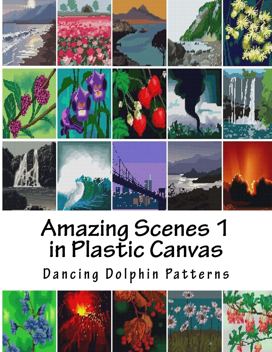 Amazing Scenes 1: in Plastic Canvas (Amazing Scenes in Plastic Canvas, Band 1) Hobbies & Crafts