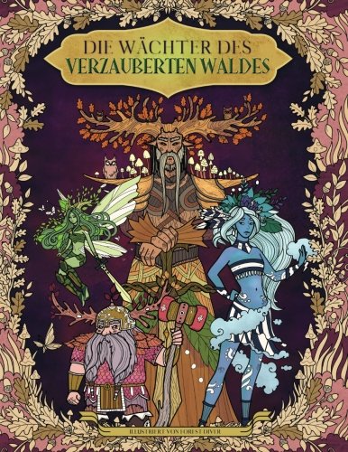 Die Wächter des verzauberten Waldes — Malbuch für Erwachsene und Kinder: (Fantasy, Meditation, Entspannung) Hobbies & Crafts