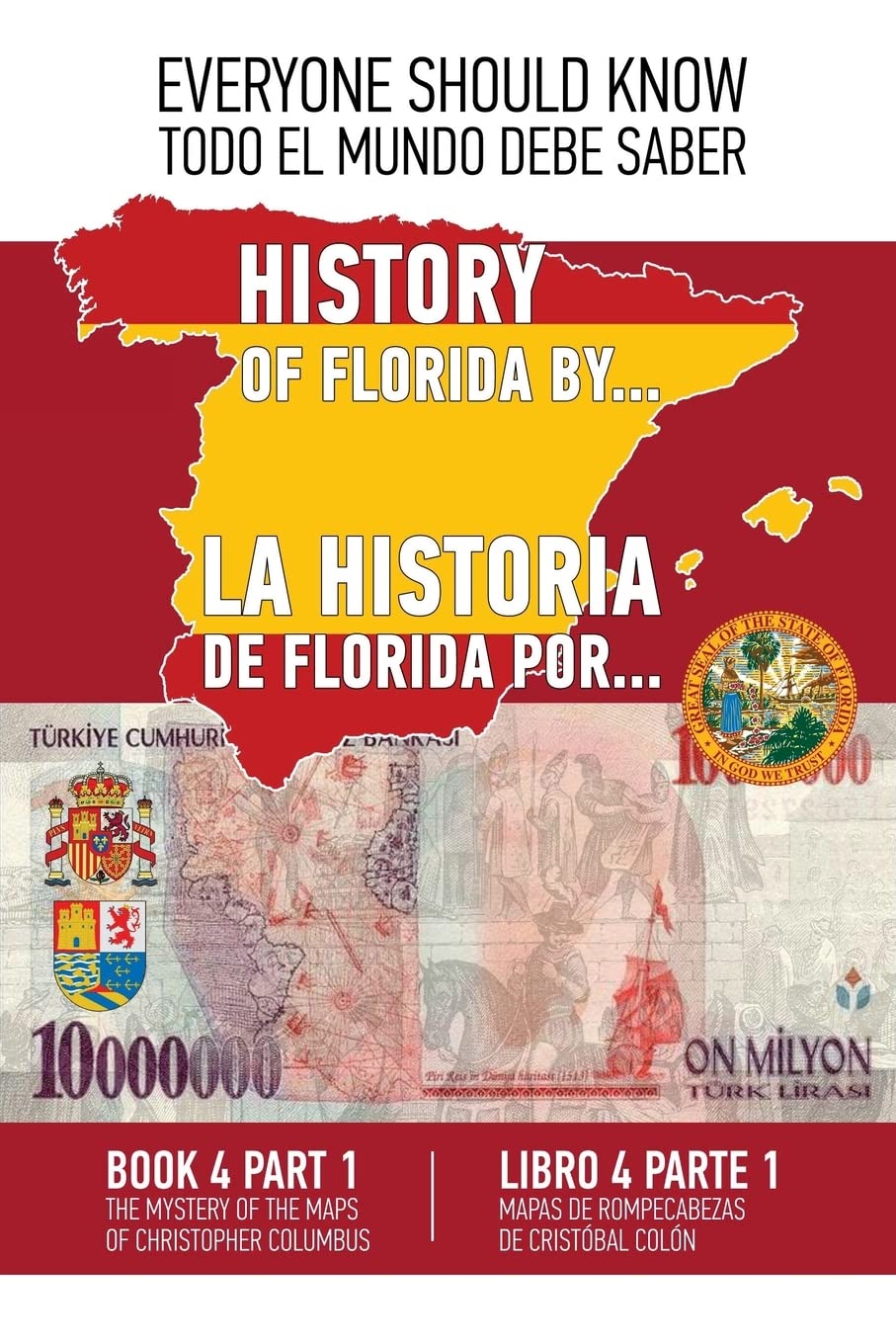 La historia de Florida por... Libre 4 Parte 1 (Espanol - Ingles): Mapas de rompecabezas de Cristobal Colon Politics & History
