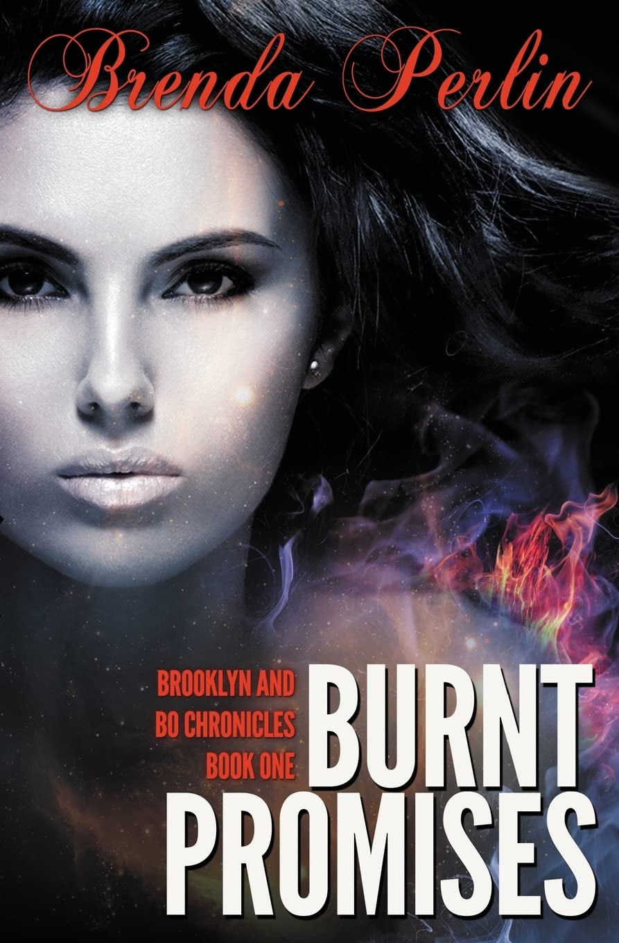 Burnt Promises (Brooklyn and Bo Chronicles: Book One) Art & Literature