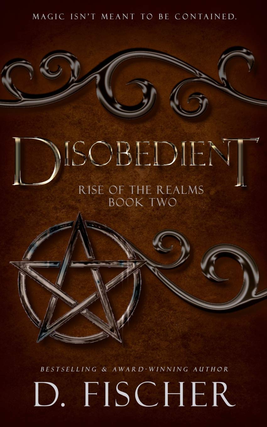 Disobedient (Rise of the Realms: Book Two) Fairy Tales & Legends