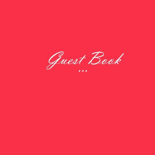 Guest Book ...: 100 PAGES, 8.5 x 8.5 inches = 21.59 x 21.59 cm, Red matte cover - S. Books Business, Finance & Career