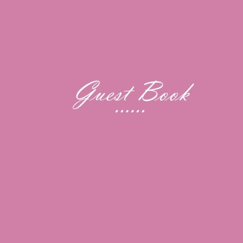 Guest Book ......: 100 PAGES, 8.5 x 8.5 inches = 21.59 x 21.59 cm, Pink matte cover - S. Books Business, Finance & Career