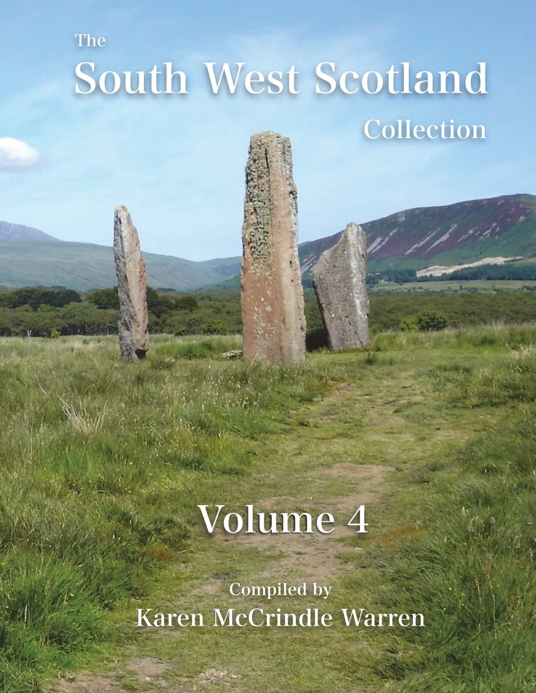 The South West Scotland Collection: Volume 4 Arts & Music