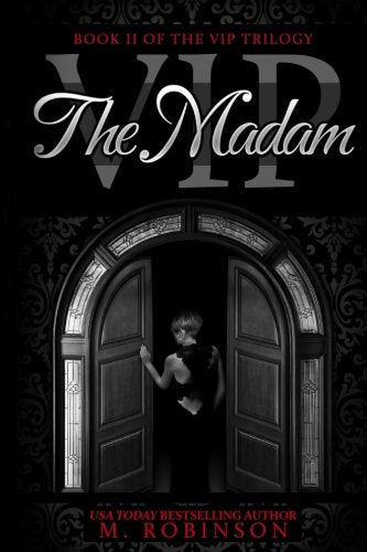 The Madam (The VIP Trilogy, Band 2) Contemporary Romance