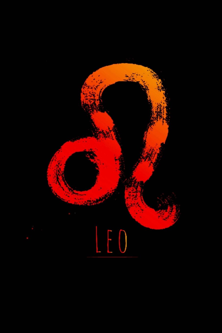 Leo: Blank Notebook with Leo Zodiac Symbol, Creative Brush Design, Makes a Great Journal, Diary, Sketchbook or School Notebook, 6"x9", 150 Blank Pages (Zodiac Symbols, Band 6) Self-help