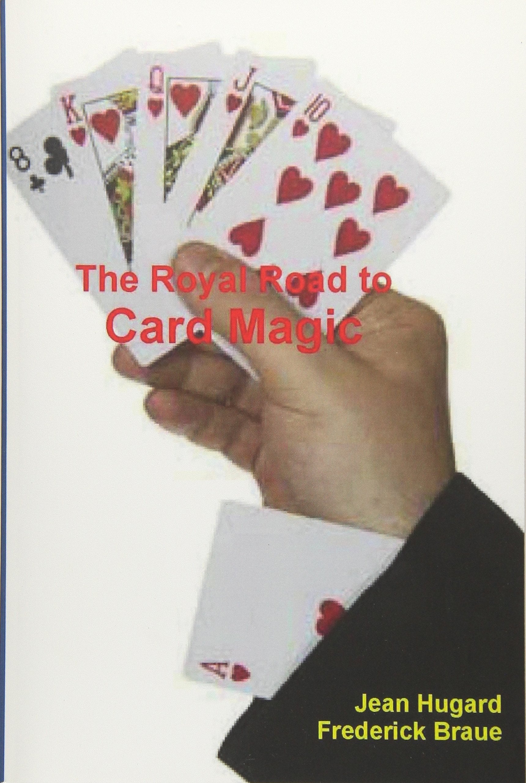 The Royal Road to Card Magic book