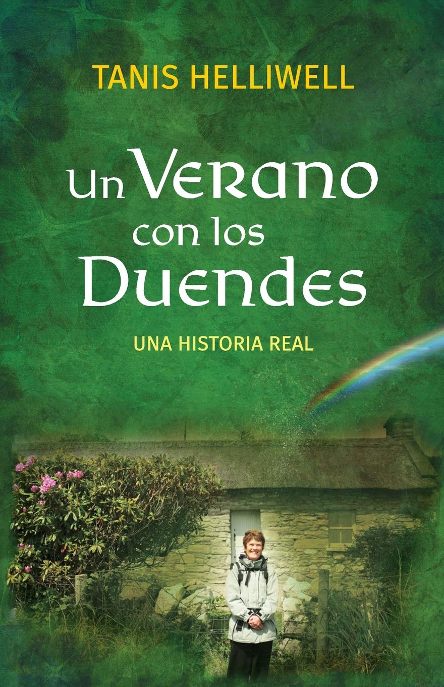 Un Verano con los Duendes: Una historia real Religion & Esotericism