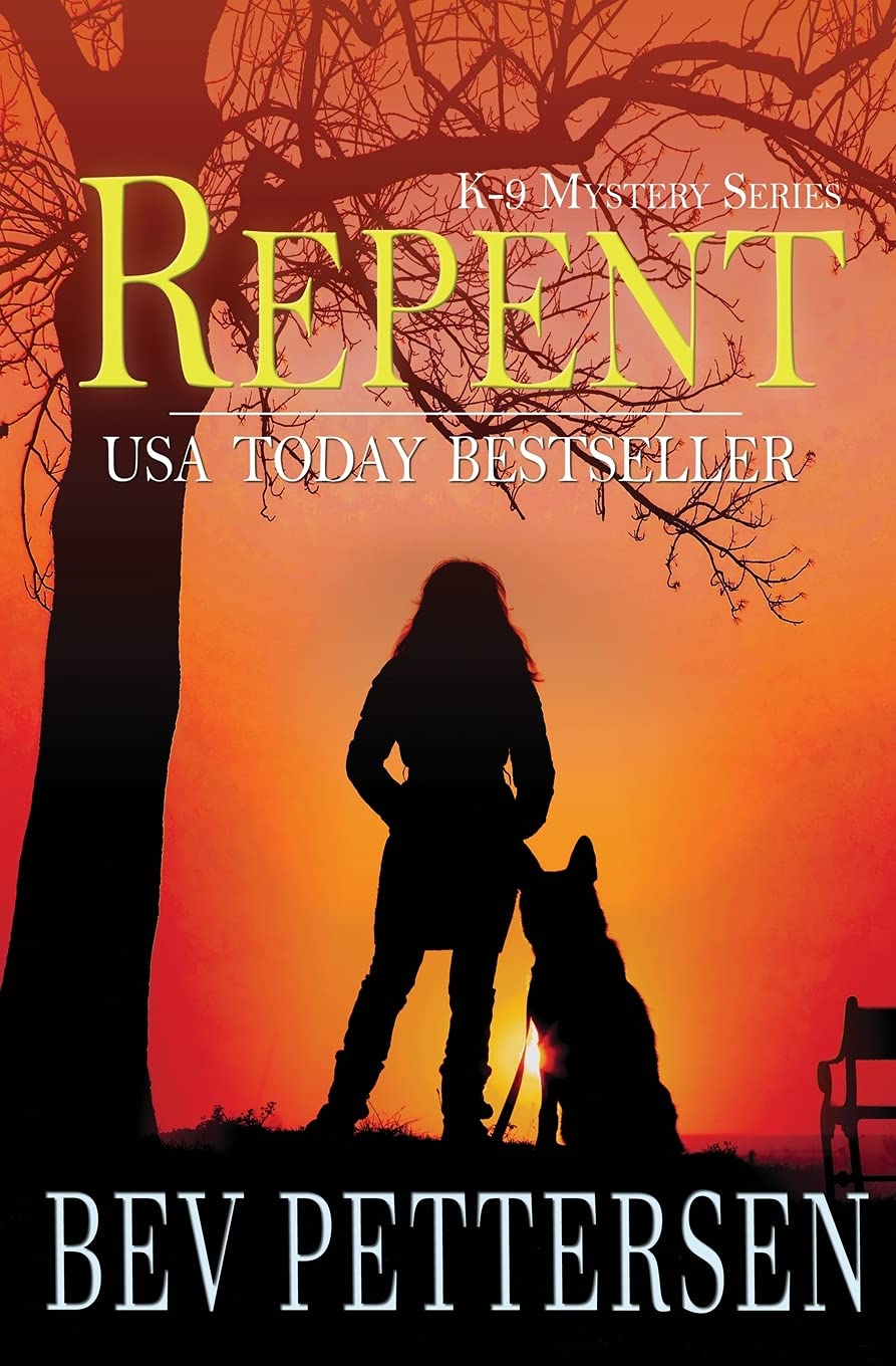 REPENT (K-9 Mystery Series, Band 2) Contemporary literature