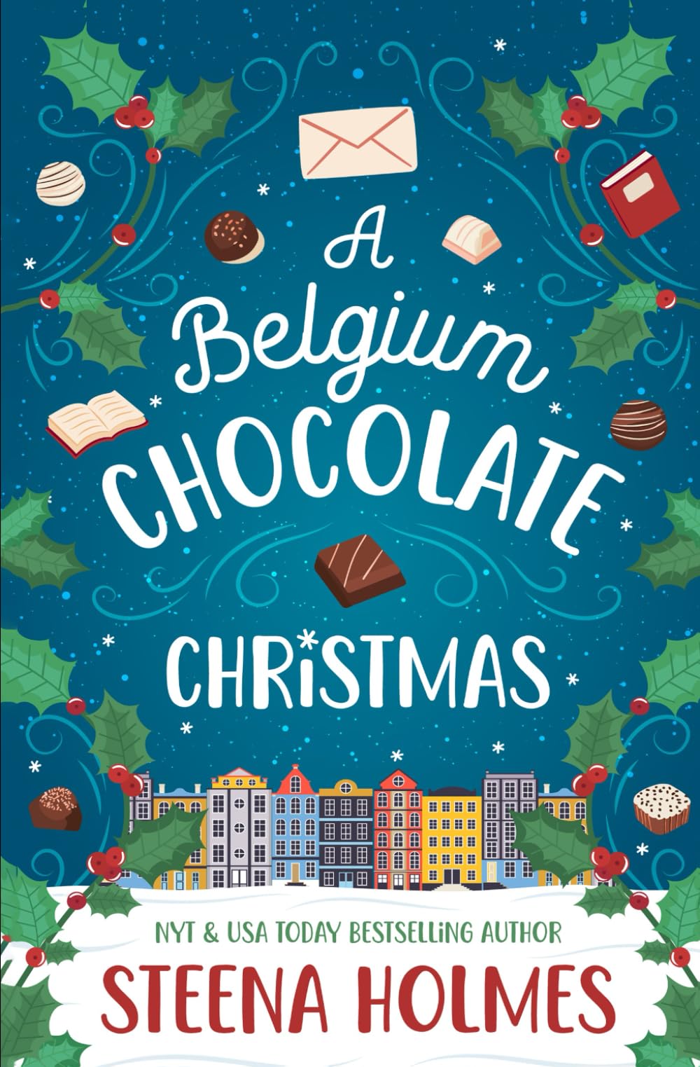 A Belgium Chocolate Christmas: A Christmas Market Novel (The Tinsel Travelers Series, Band 1) Holiday Reading