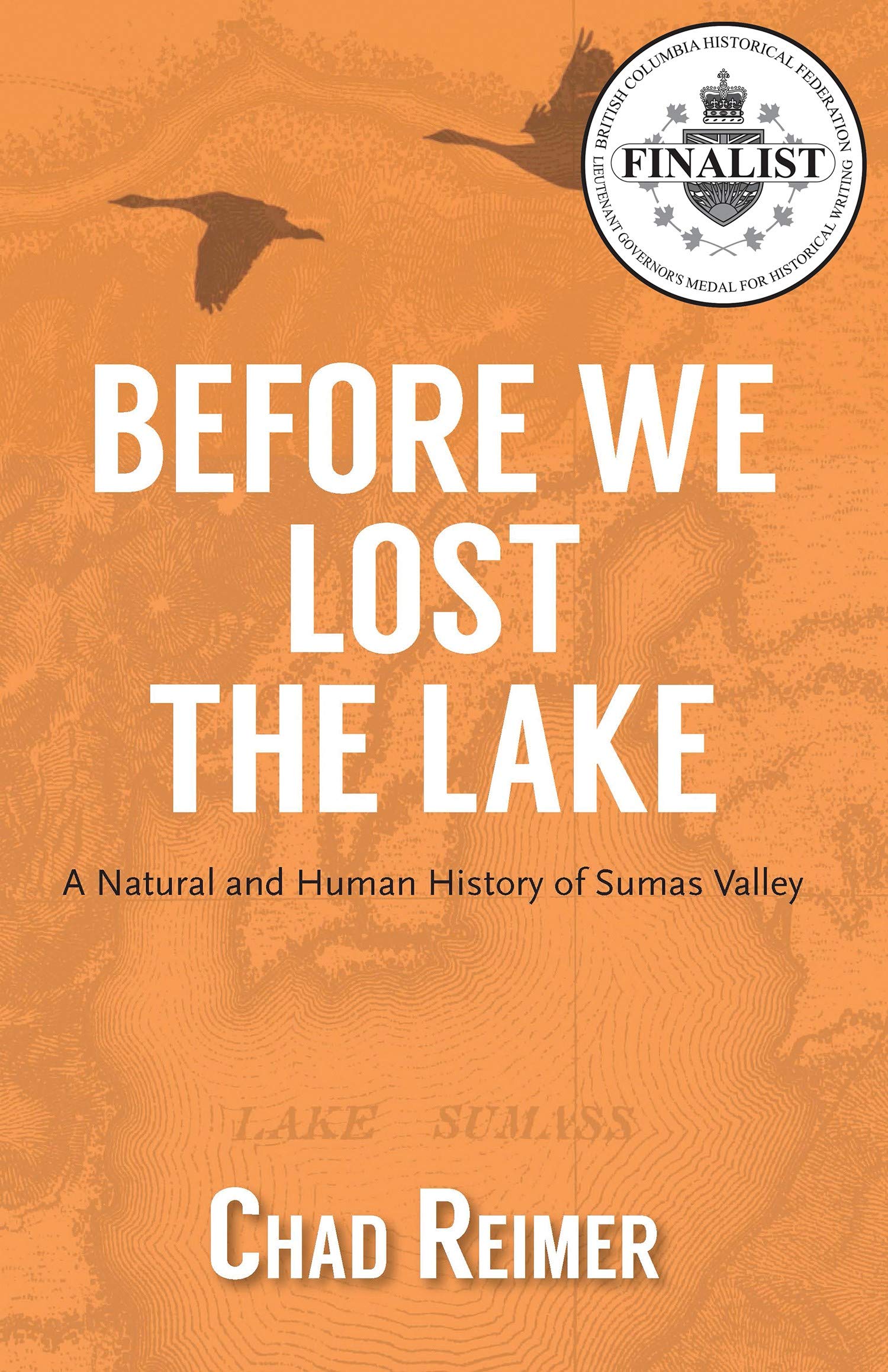 Before We Lost the Lake: A Natural and Human History of Sumas Valley Social Sciences