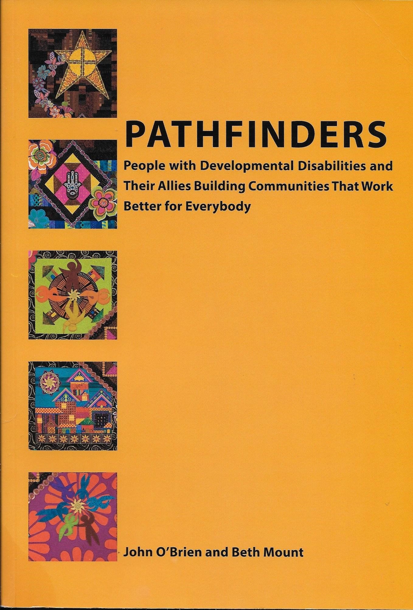 PATHFINDERS People with Developmental Disabilities and Their Allies Building Communities That Work Better for Everybody Books