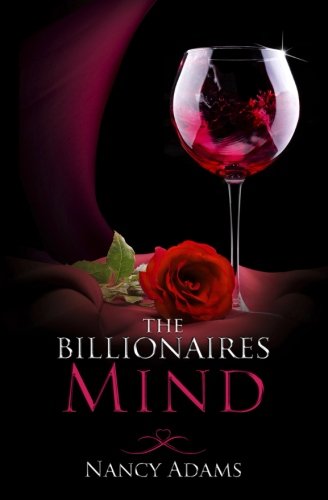 The Billionaires Mind - A Billionaire Romance Contemporary Romance