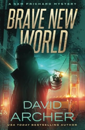 Brave New World - A Sam Prichard Mystery (A Sam and Indie Novel, Band 4) Detective & CSI