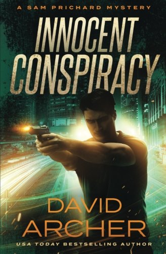 Innocent Conspiracy - A Sam Prichard Mystery (A Sam and Indie Novel, Band 5) Detective & CSI