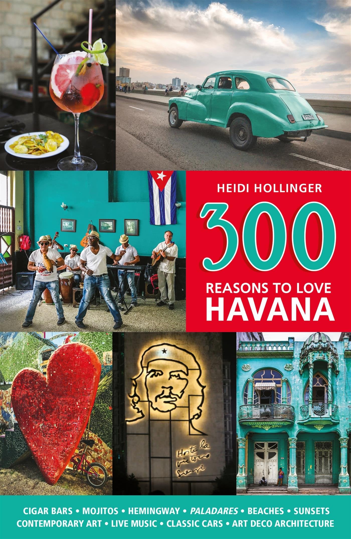 300 Reasons to Love Havana Travel Guides