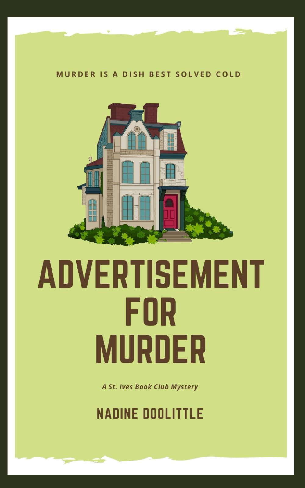 Advertisement for Murder (St. Ives Book Club Mysteries, Band 1) Detective & CSI