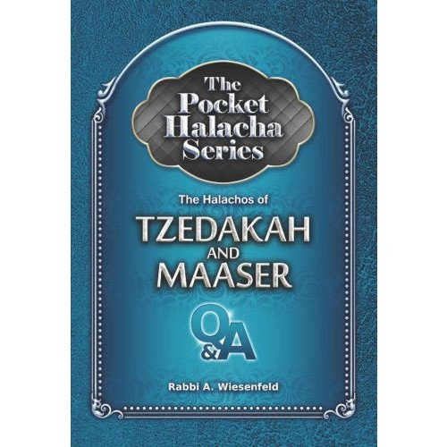 Pocket Halacha Series: The Halachos of Tzedakah and Maaser Religion & Esotericism