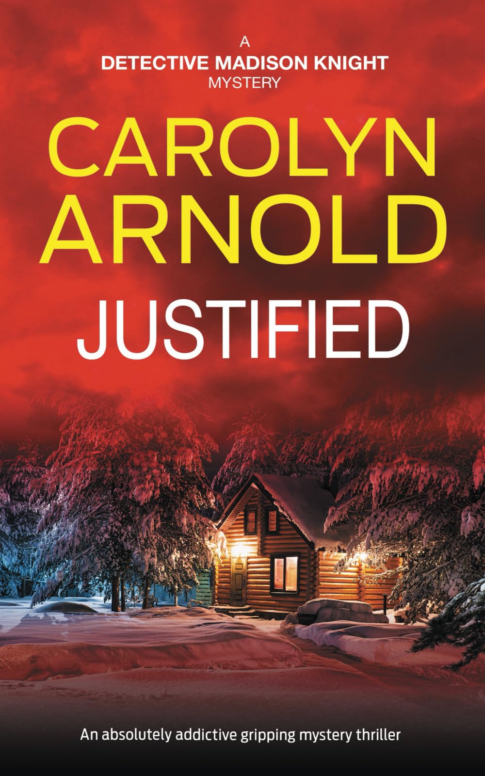 Justified (Detective Madison Knight Series, Band 2) Contemporary literature