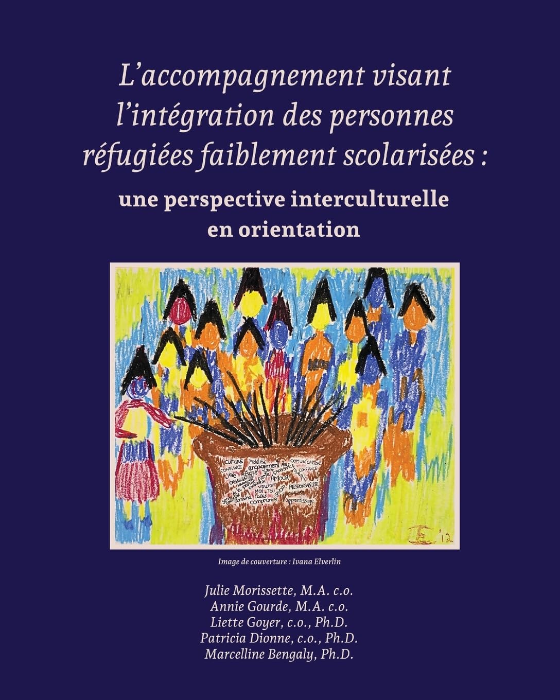 L'accompagnement visant l'intégration des personnes réfugiées faiblement scolarisées: une perspective interculturelle en orientation book