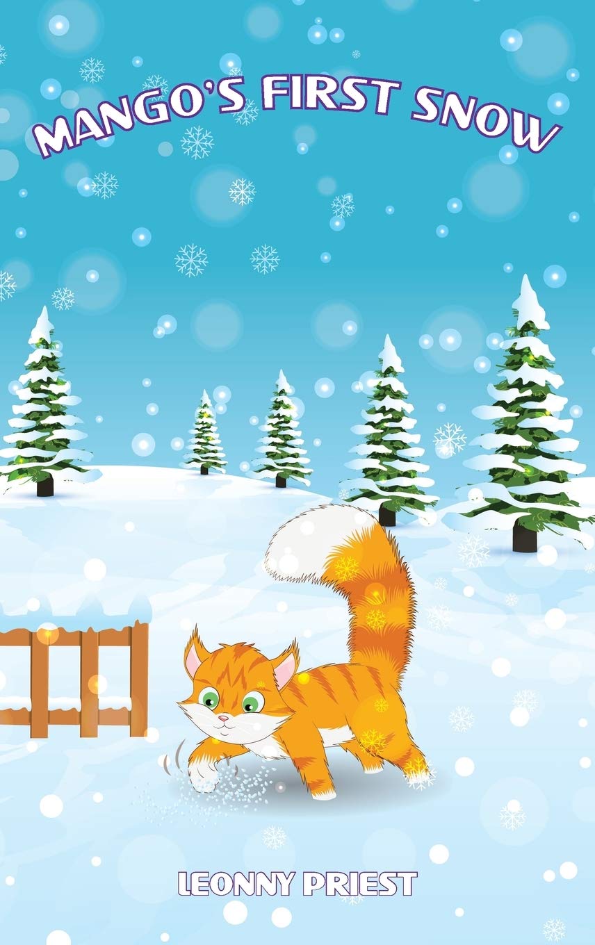 Mango's First Snow (The Adventures of Mango, Band 3) Novels & Short Stories