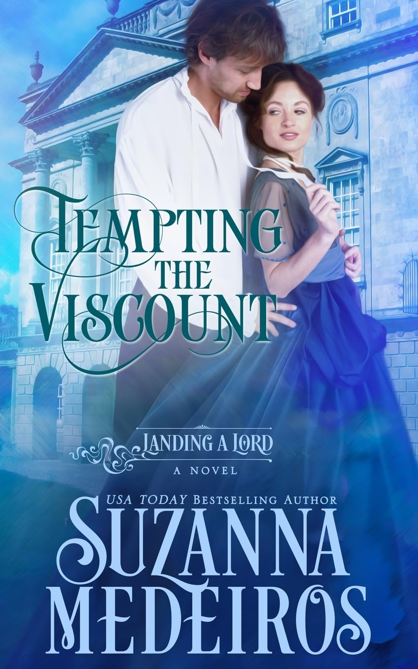 Tempting the Viscount (Landing a Lord, Band 9) Historical Fiction