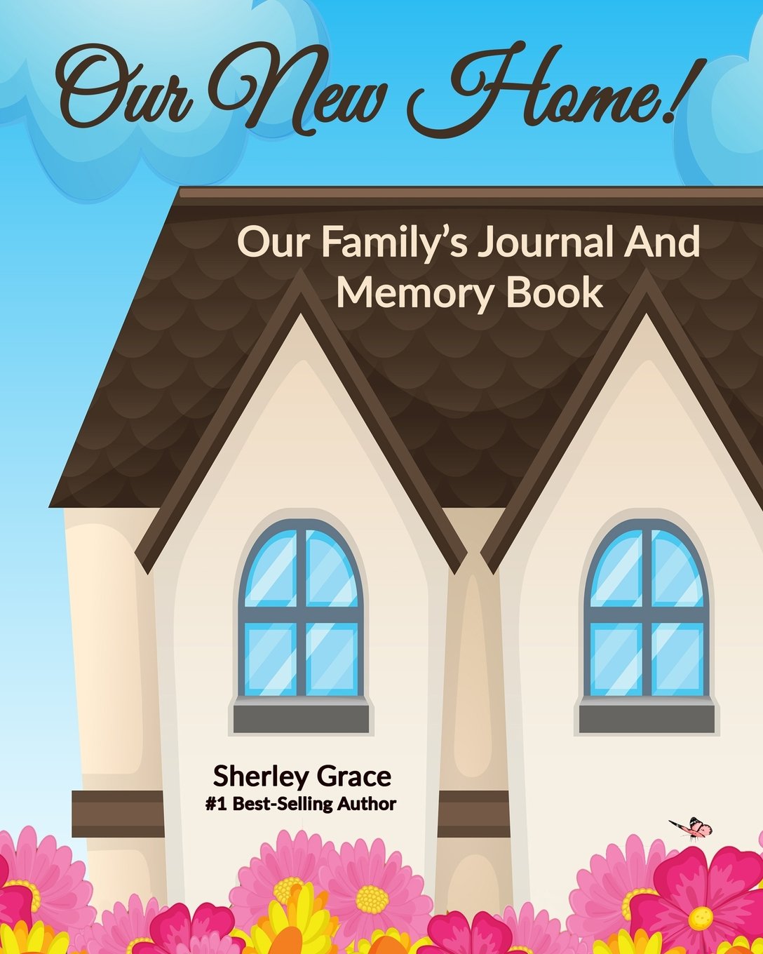 Our New Home! Our Family's Journal And Memory Book (Carpe Diem Journal, Band 1) Tiptoi & Games