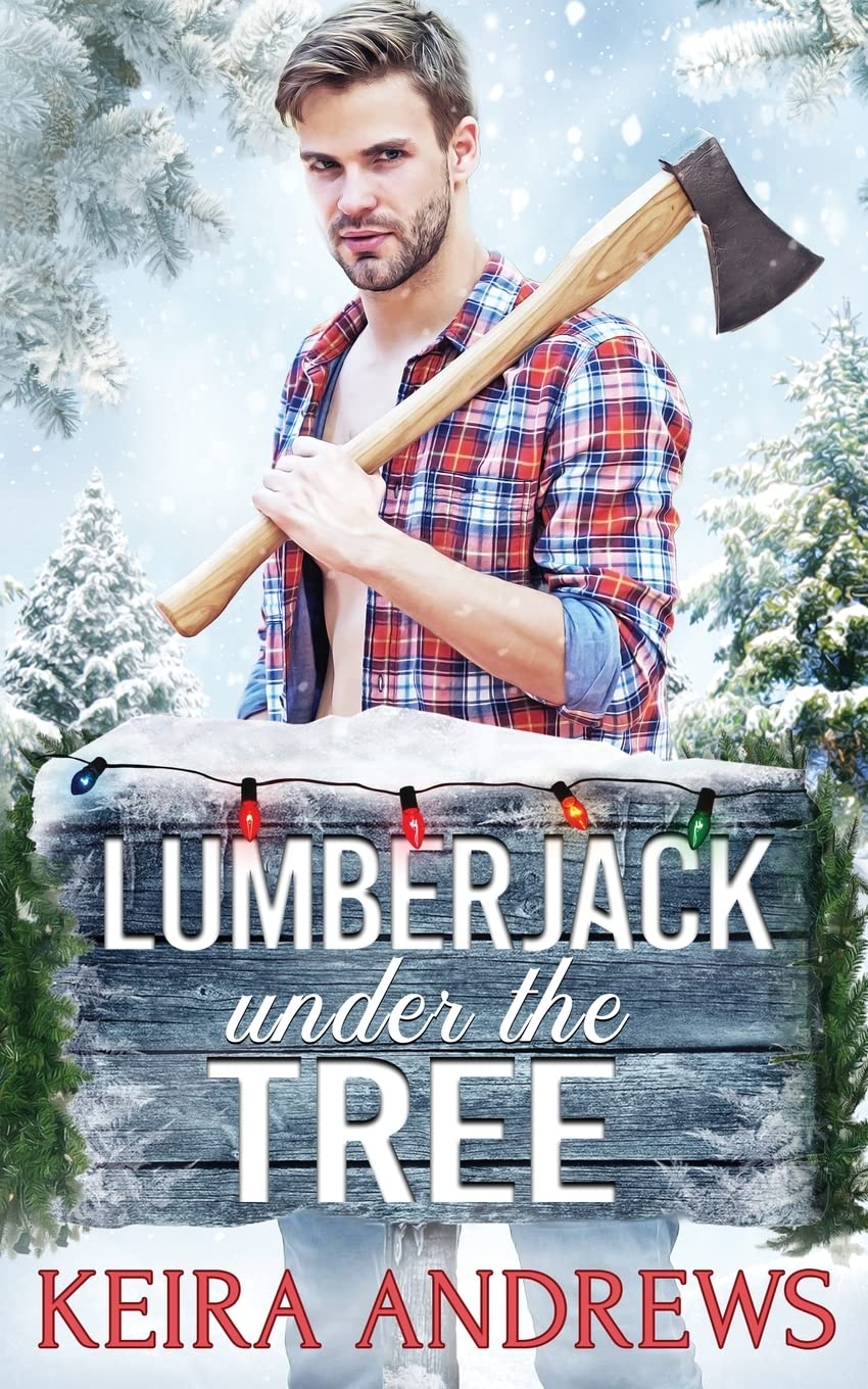 Lumberjack Under the Tree (Love at the Holidays, Band 4) LGBTQ+