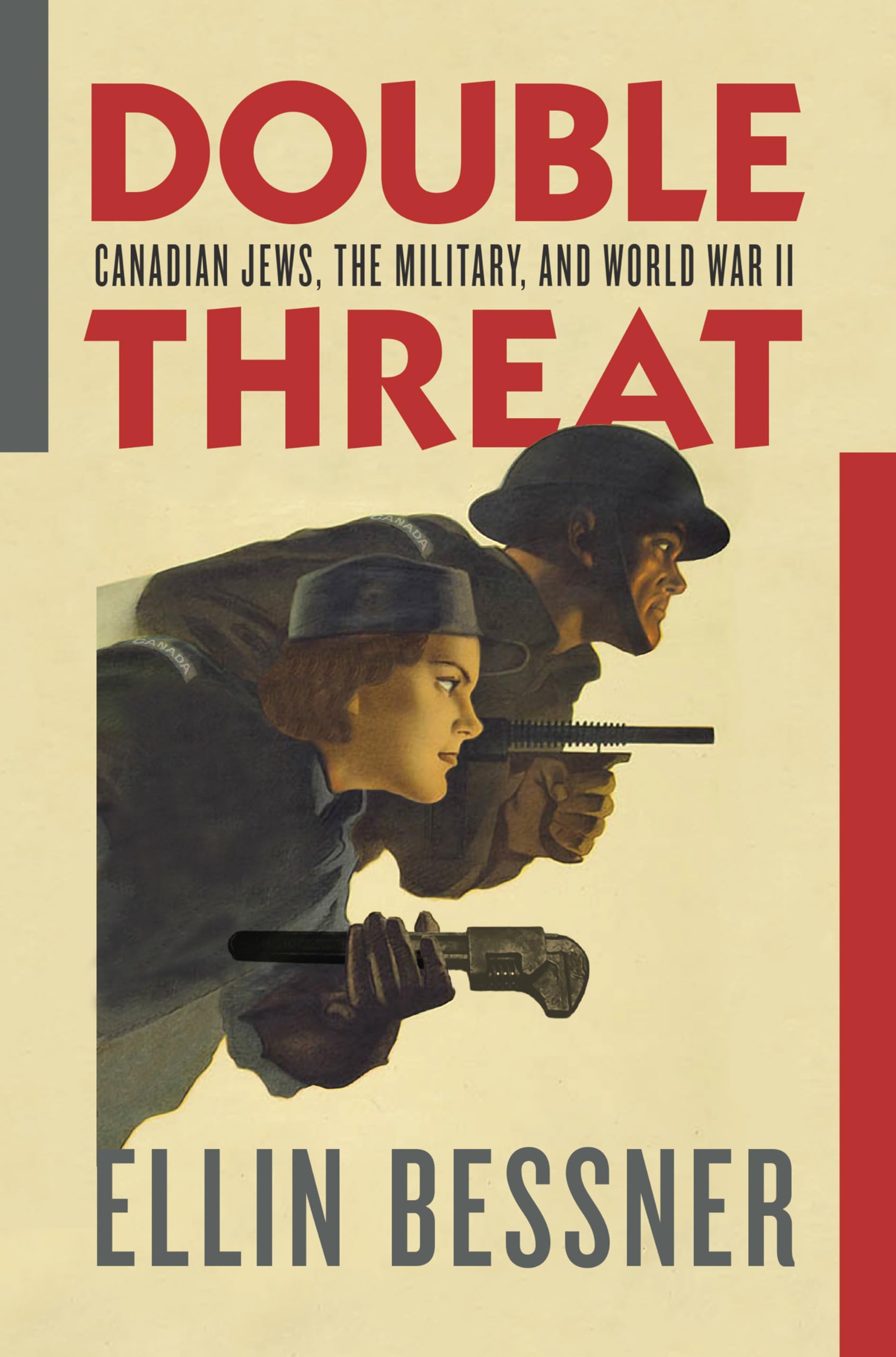 Double Threat: Canadian Jews, the Military, and World War II Politics & History