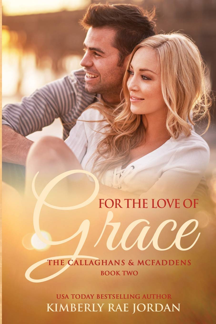 For the Love of Grace: A Christian Romance (The Callaghans & McFaddens, Band 2) Books
