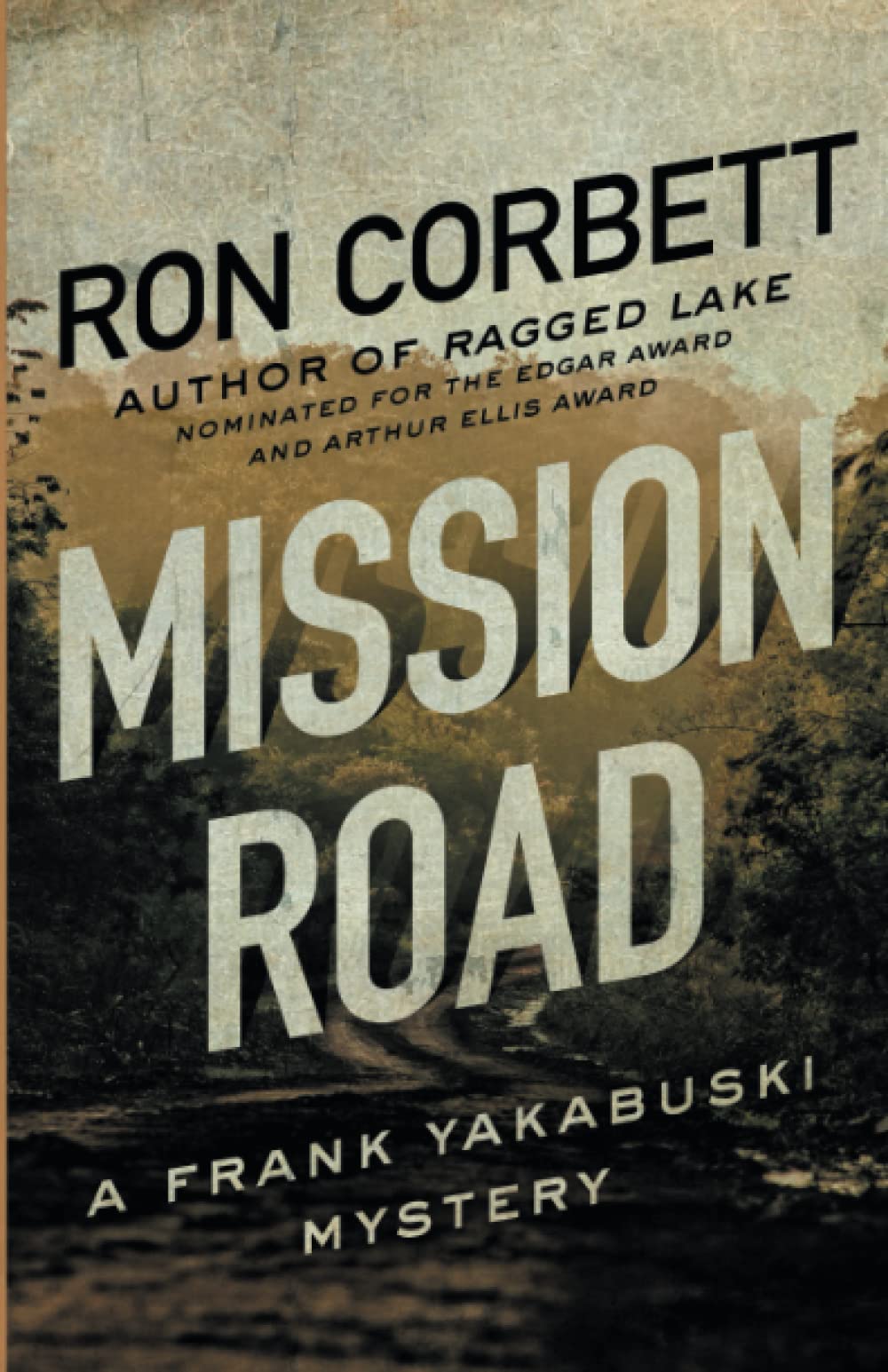 Mission Road (The Frank Yakabuski Mystery Series, Band 3) Action & Adventure
