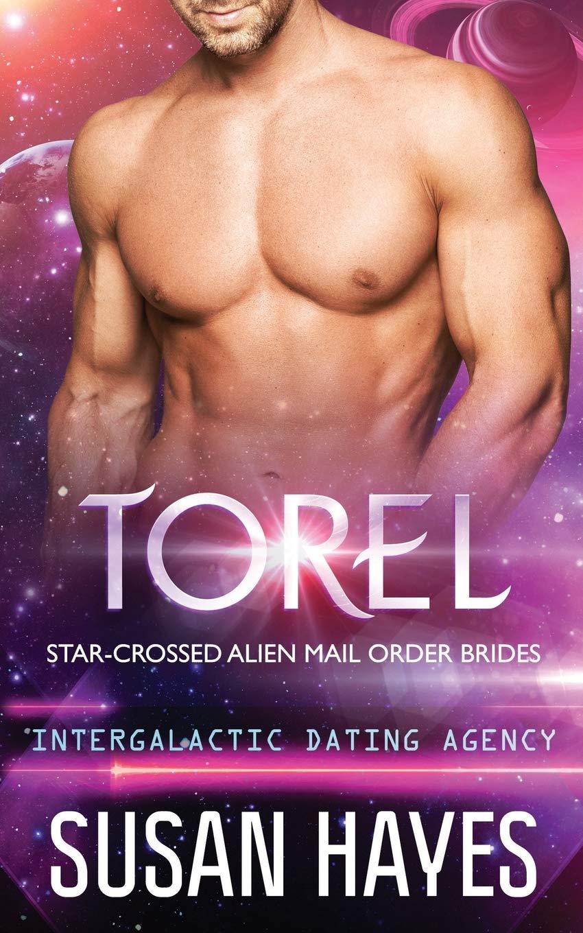 Torel: Star-Crossed Alien Mail Order Brides (Intergalactic Dating Agency) Contemporary literature